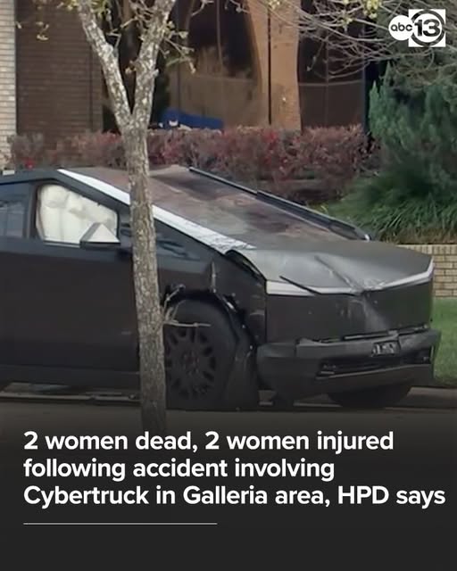 ഹൂസ്റ്റണിൽ സൈബർട്രക്കും കാറും കൂട്ടിയിടിച്ച് രണ്ട് മരണം രണ്ട് സ്ത്രീകൾ ഗുരുതരാവസ്ഥയിൽ