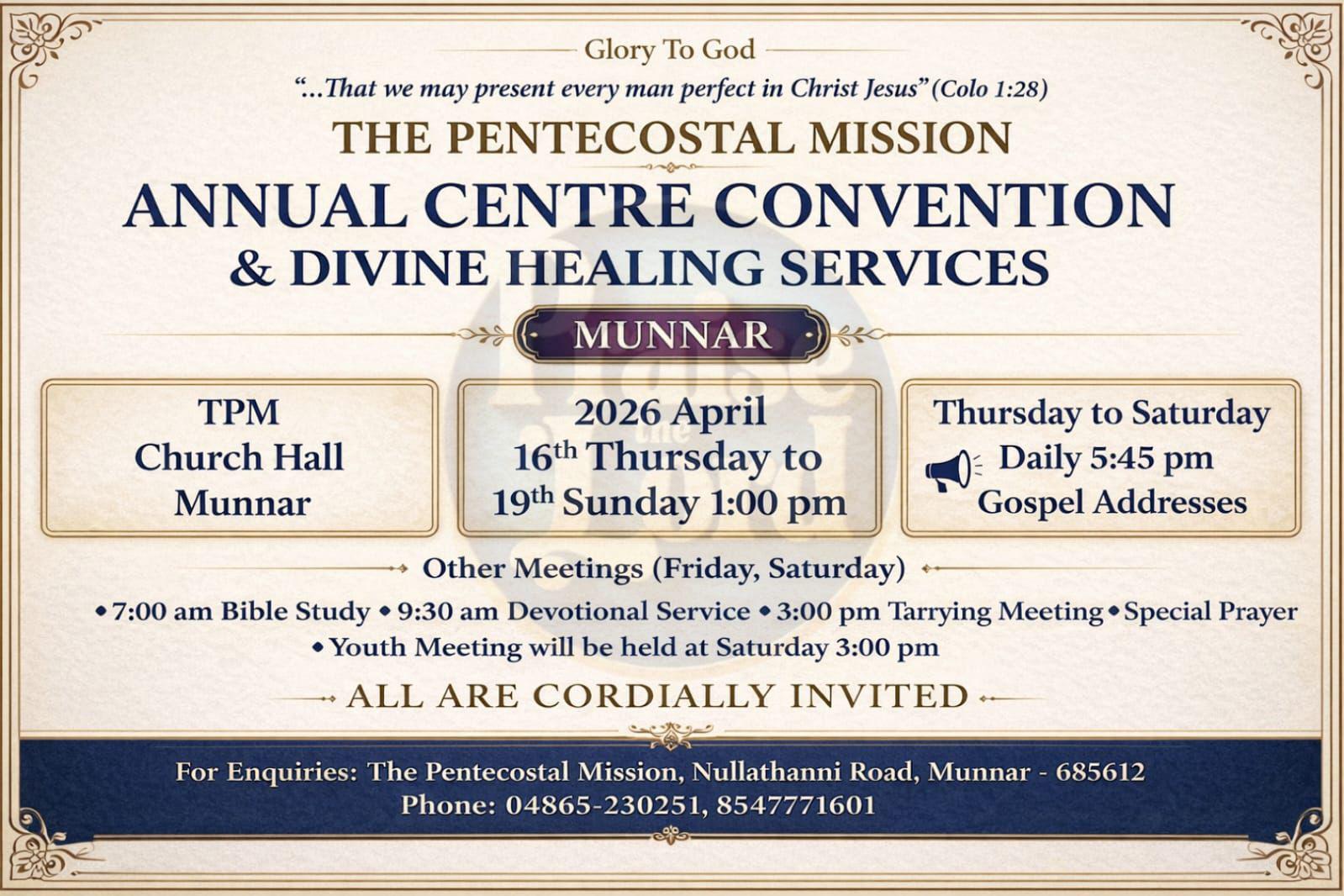 റ്റി.പി.എം മൂന്നാർ സെന്റർ കൺവൻഷൻ വ്യാഴാഴ്ച മുതൽ