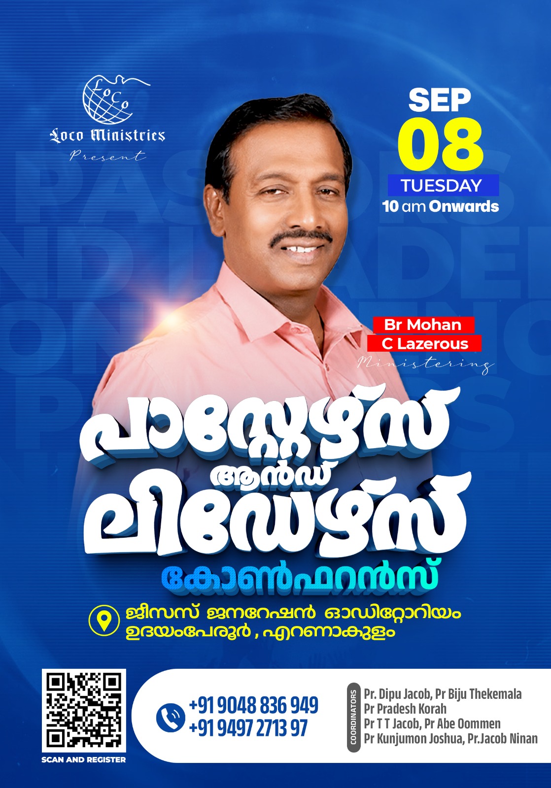 ബ്രദർ മോഹൻ സി ലാസർ ശുശ്രൂഷ ചെയ്യുന്ന 'പാസ്റ്റേഴ്‌സും ലീഡേഴ്‌സും' കോൺഫറൻസിലേക്ക് സ്വാഗതം